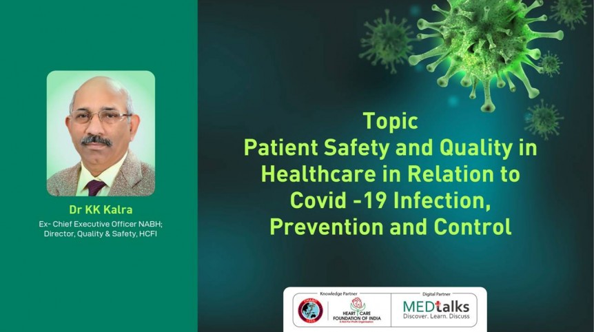 Patient Safety and Quality in Healthcare in Relation to Covid -19 Infection