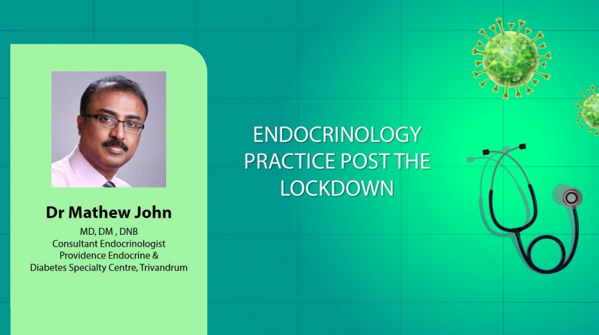 Endocrinology Practice Post The Lockdown