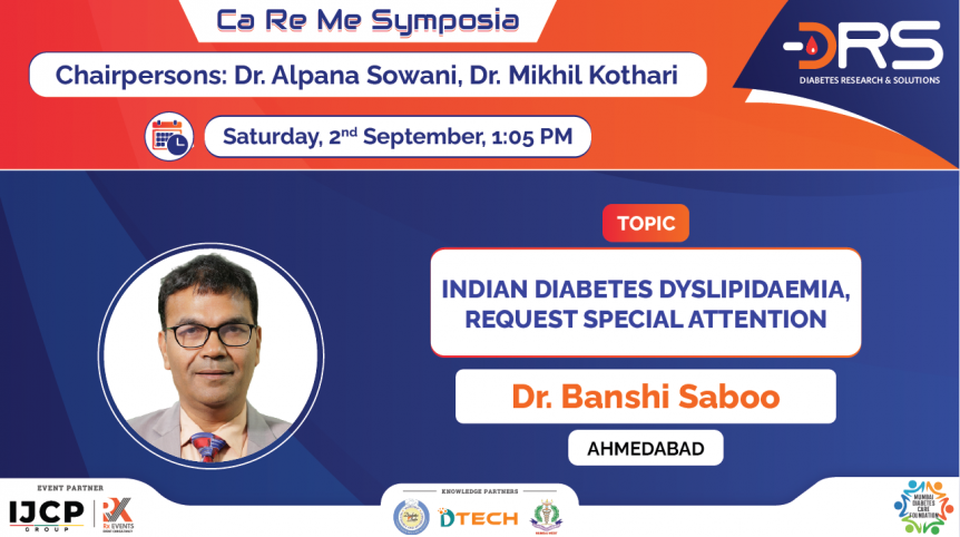 Indian Diabetes Dyslipidaemia, request special attention