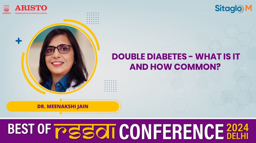 Double Diabetes - What Is It And How Common - Dr Meenakshi Jain