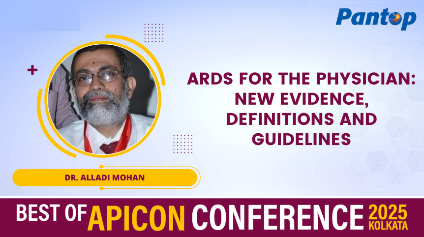 ARDS for The Physician: New Evidence, Definitions and Guidelines