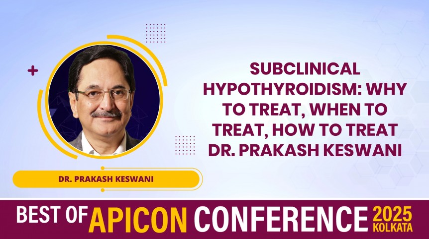 Subclinical Hypothyroidism: Why To Treat, When To Treat, How To Treat