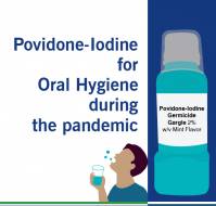 Povidone-iodine for oral hygiene during the pandemic
