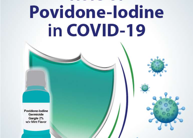Role of Povidone-iodine in COVID-19: Excerpts from Published Evidence