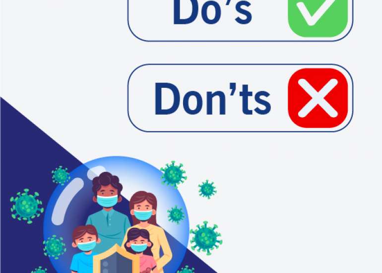 Do's and Don'ts  during COVID times