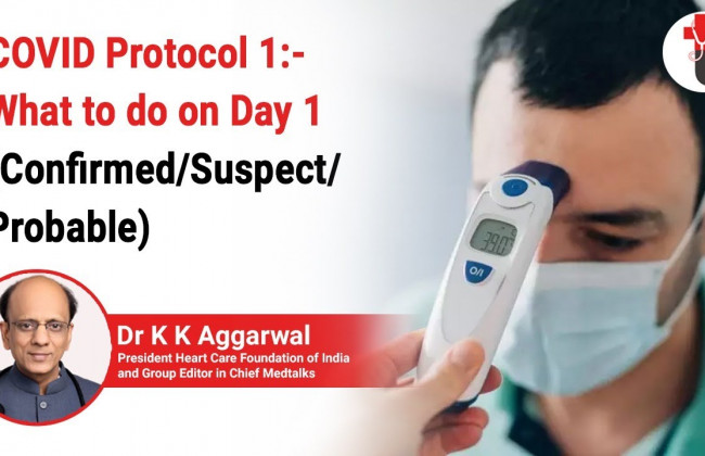 Image COVID Protocol 1:- What to do on Day 1 (Confirmed/Suspect/Probable)