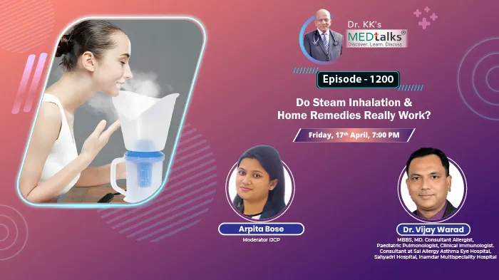 Do Steam Inhalation & Home Remedies Really Work