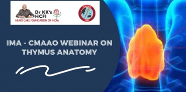 IMA - CMAAO Webinar on Thymus Anatomy