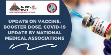 Update on Vaccine, Booster Dose, COVID-19 update by National Medical Associations