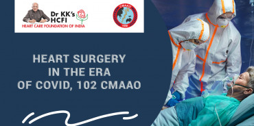 Heart Surgery in the Era of Covid, 102 CMAAO