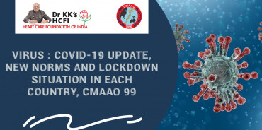 VIRUS COVId-19 update, New Norms and lockdown situation in each country, CMAAO 99
