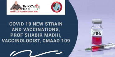 COVID 19 New Strain and Vaccinations, Prof Shabir Madhi, Vaccinologist, CMAAO 109