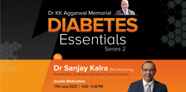 Diabetes Essentials - Series 2 - Insulin Motivation with Dr. Sanjay Kalra
