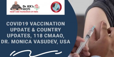 COVID 19 Vaccination update & country updates, 118 CMAAO- Dr. Monica Vasudev