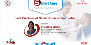 Safe Practices of Nebulization in Clinic Setup- Smart Care- Dr. Sarika Gupta