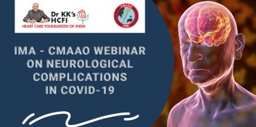 Webinar- IMA - CMAAO Webinar on neurological complications in COVID-19