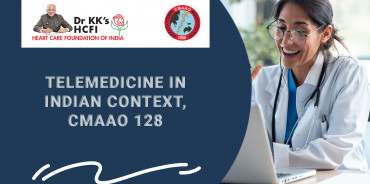 Telemedicine in Indian context, CMAAO 128- An Update from CMAAO