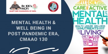 Mental Health & Well Being in Post Pandemic Era, CMAAO 130