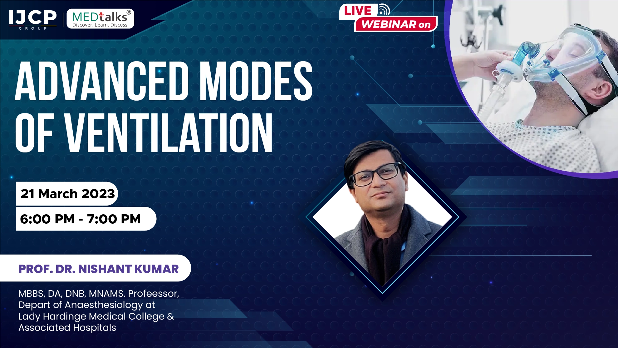 Advanced Modes of Ventilation- Learn with the Experts- A Discussion with Dr. Nishant Kumar