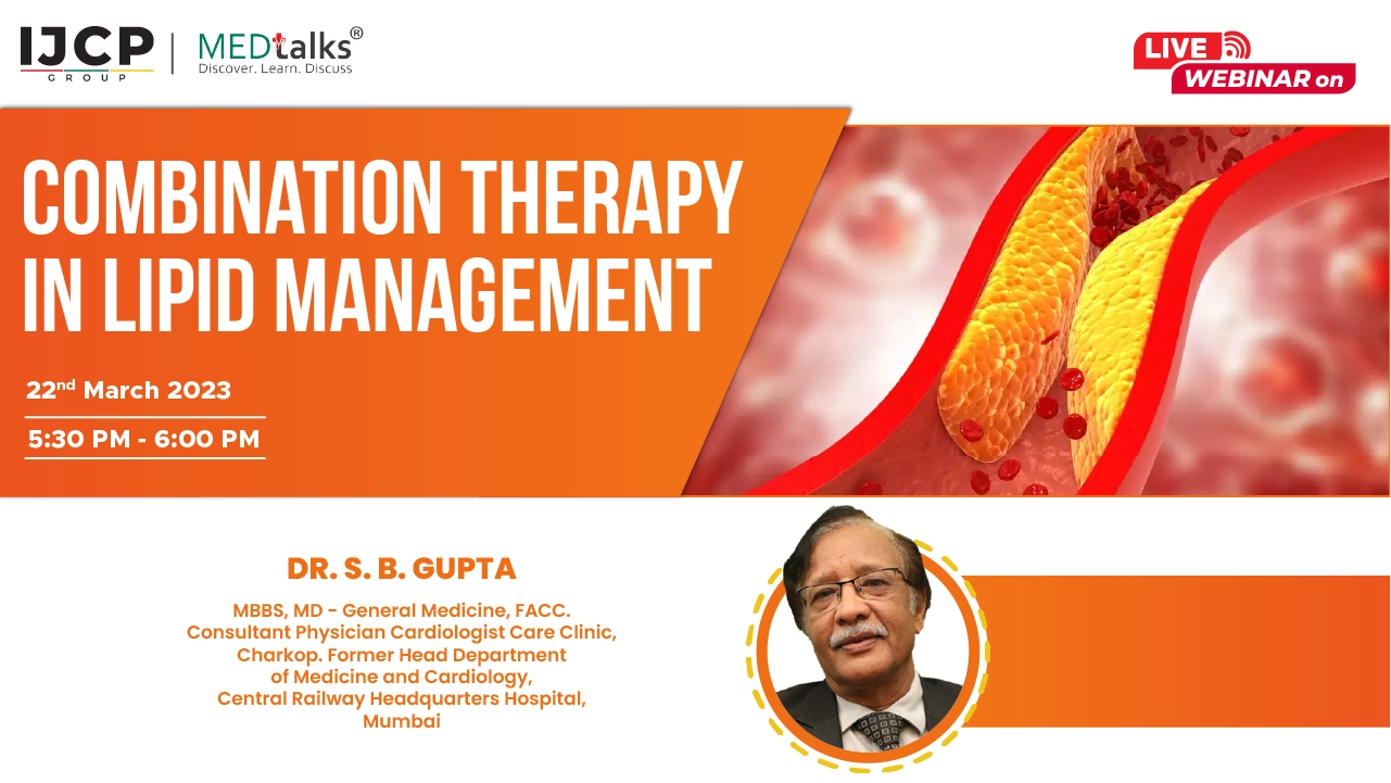 Combination Therapy in Lipid Management- A Discussion on patient-centered strategy