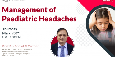 Management of Paediatric Headaches- A Live session with Prof. Dr. Bharat J Parmar