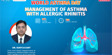 Management of Asthma  with Allergic Rhinitis (World Asthma Day)