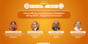 Clinical Efficacy and Positioning of Vildagliptin 100mg SR OD-Perspectives from Experts