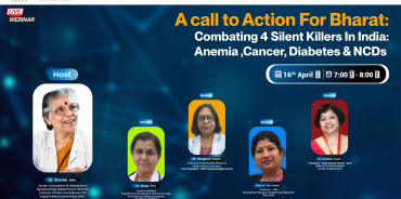 A call to Action For Bharat: Combating 4 Silent Killers In India: Anemia ,Cancer, Diabetes & NCDs