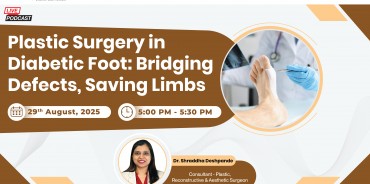 Plastic Surgery in Diabetic Foot: Bridging Defects, Saving Limbs