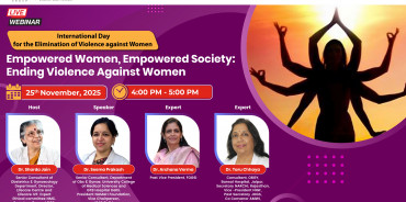 Empowered Women, Empowered Society: Ending Violence Against Women ( International Day for the Elimination of Violence against Women)
