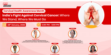 India’s Fight Against Cervical Cancer: Where We Stand, Where We Must Go (Cervical Health Awareness Month)