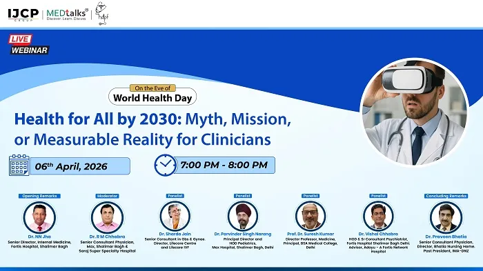 "On the Eve of “World Health Day”  Health for All by 2030: Myth, Mission, or Measurable Reality for Clinicians"