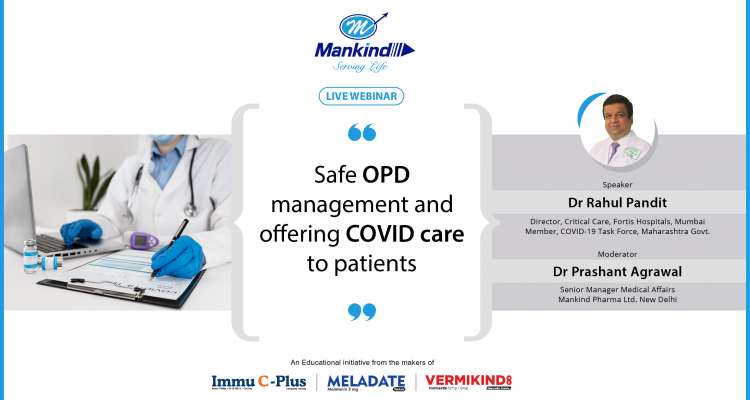 Safe OPD Management and Offering COVID Care to Patients
