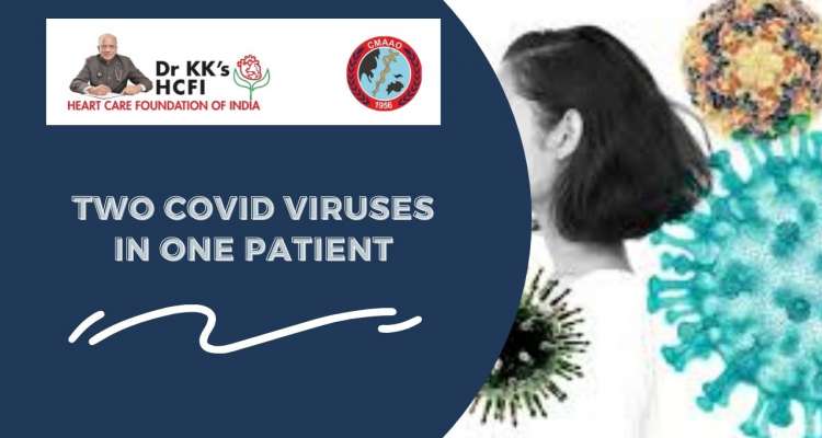 Two COVID viruses in one patient