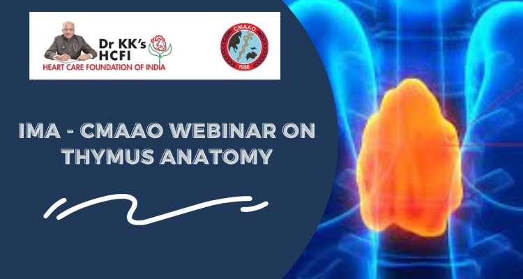 IMA - CMAAO Webinar on Thymus Anatomy