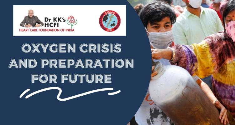 Oxygen Crisis and Preparation for Future