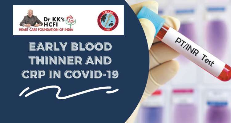 Early blood thinner and CRP in COVID 19