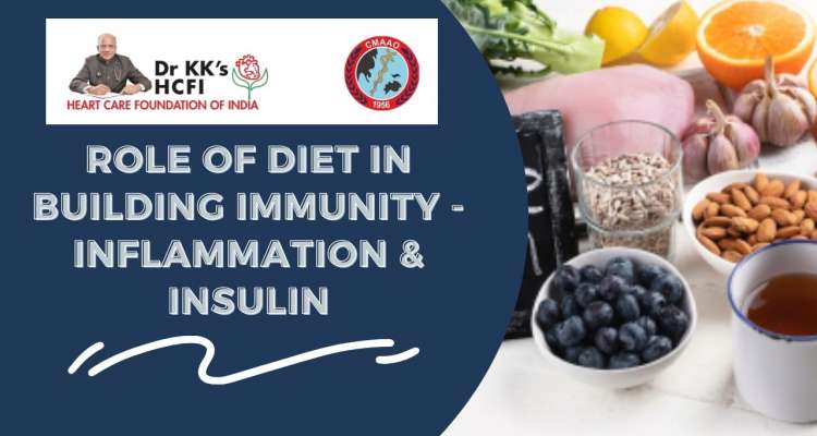 Role of Diet in Building Immunity - Inflammation & Insulin- CMAAO Update