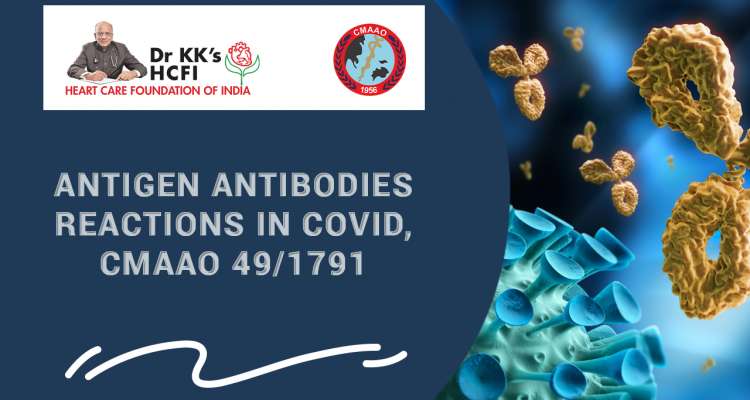 Antigen antibodies Reactions in COVID, CMAAO 49/1791