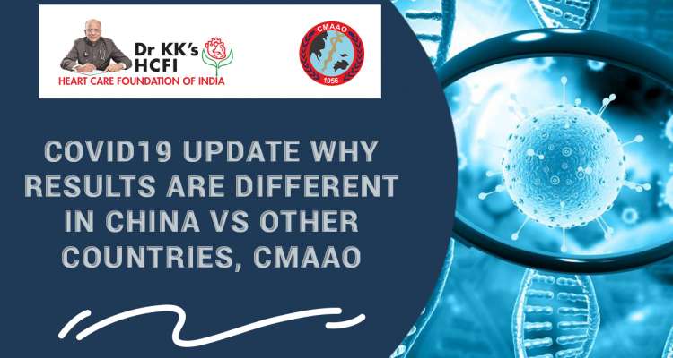 COVID 19 UPDATE Why Results are Different in China vs Other Countries, CMAAO