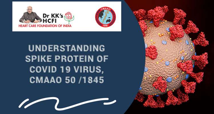 Understanding Spike Protein of COVID 19 Virus, CMAAO 50/1845
