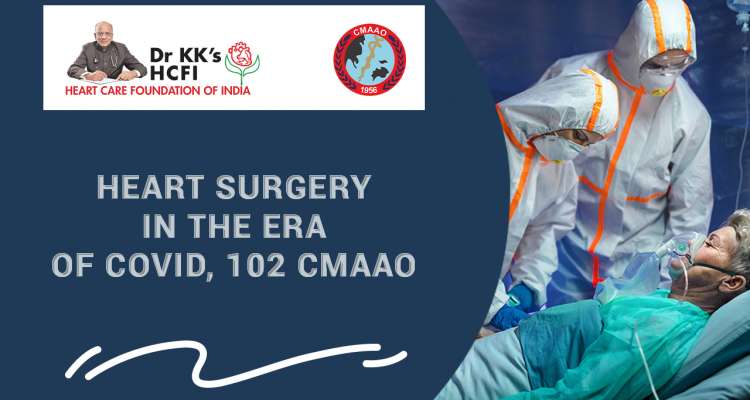 CMAAO Meeting on Heart Surgery in the Era of Covid, 102 CMAAO