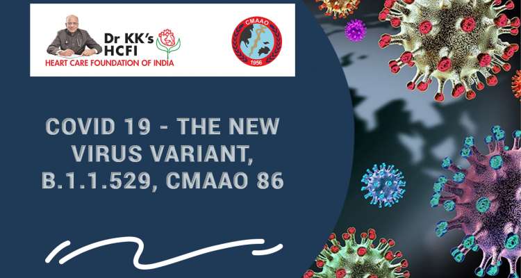 COVID 19 - The New Virus Variant, B.1.1.529, CMAAO 86- Discussion