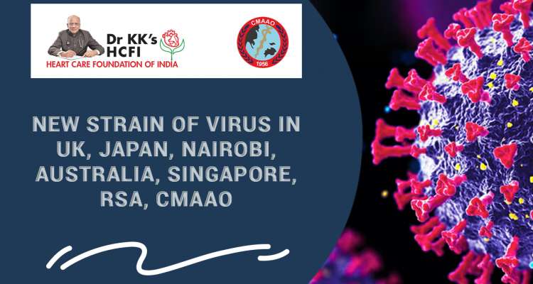  New Strain of Virus in UK, Japan, Nairobi, Australia, Singapore, RSA, CMAAO