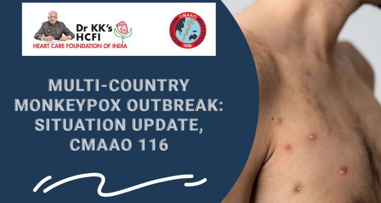 Multi Country Monkeypox Outbreak: Situation Update, CMAAO 116