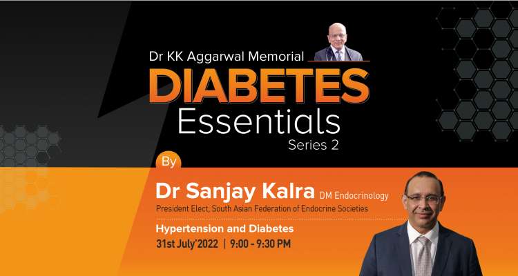 Diabetes Essentials - Series 2 - Hypertension and Diabetes with Dr. Sanjay Kalra