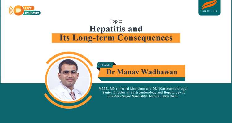 Hepatitis and Its Long-term Consequences- A Live Webinar with Experts
