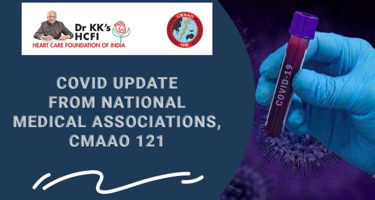 COVID update from National medical Associations, CMAAO 121- A CMAAO Update