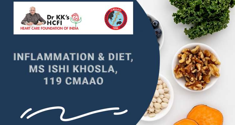 Inflammation & Diet, Ms Ishi Khosla, 119 CMAAO- An Update from CMAAO