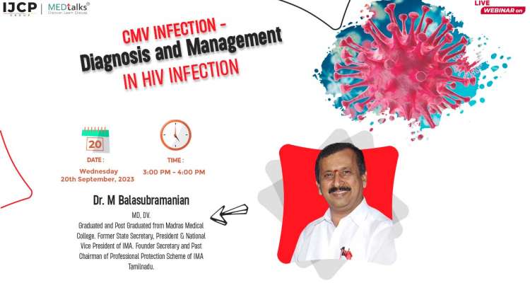 CMV Infection - Diagnosis and Management in HIV infection